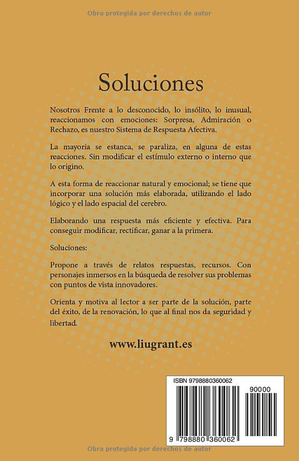 contraportada Libro "Soluciones. Relatos reales, actuales y cuánticos" de Liu Grant